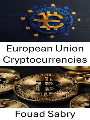 cover image of European Union Cryptocurrencies